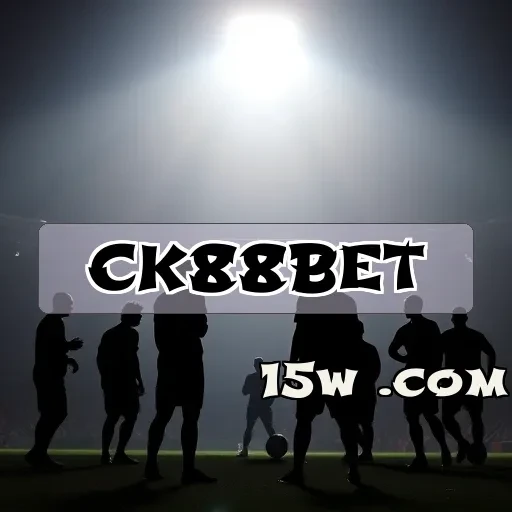 ck88bet.com Ao Vivo